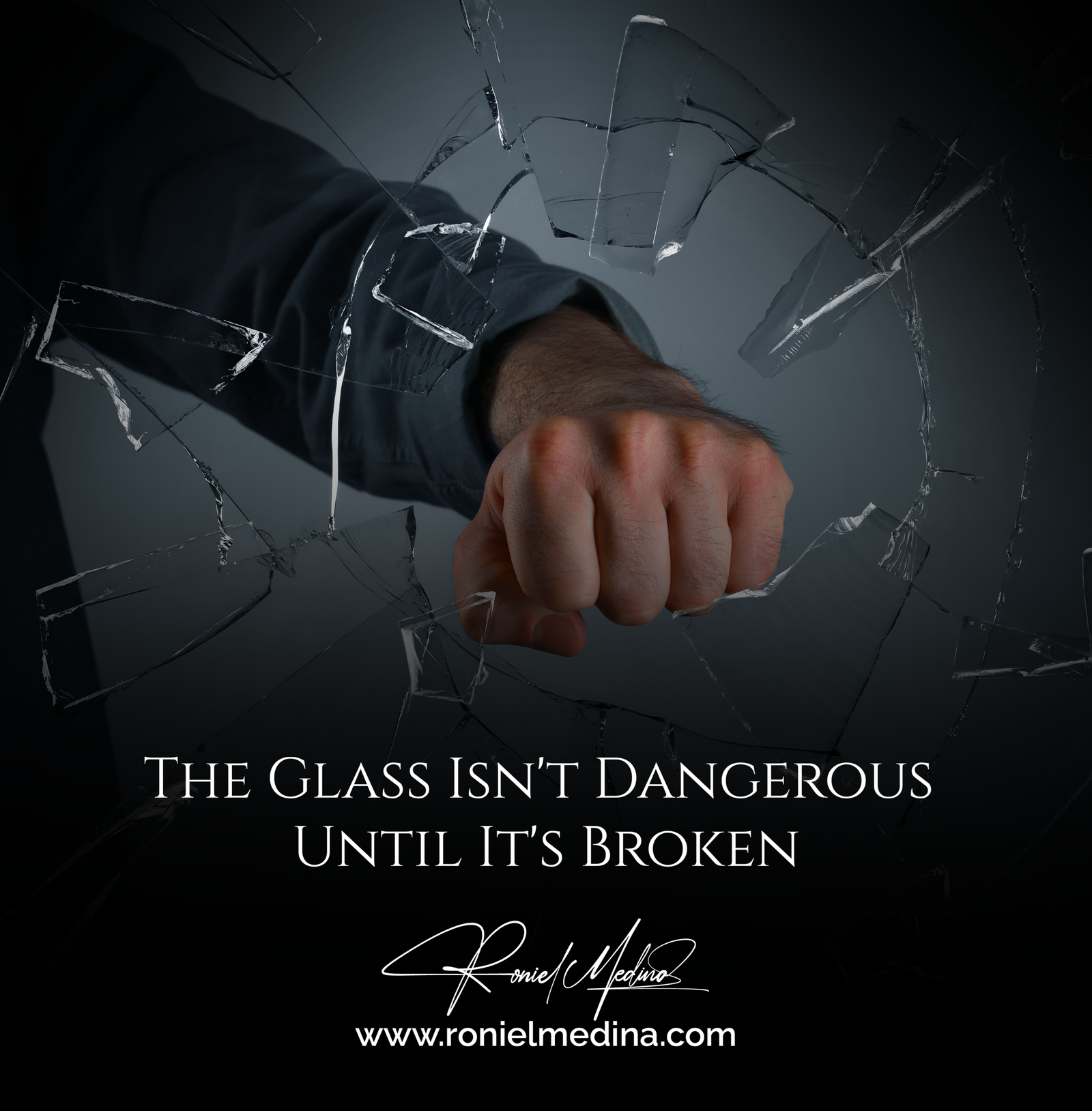 The Glass Isnt Dangerous Until Its Broken